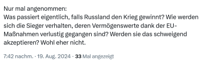 Screenshot 2024-08-20 at 07-17-41 Uta Heymann auf X „@deaidua @SchmalzOsk11021 @Bundeskanzler Nur mal angenommen Was passiert eigentlich falls Russland den Krieg gewinnt Wie werden sich die Sieger verhalten deren Vermögenswer[...].png